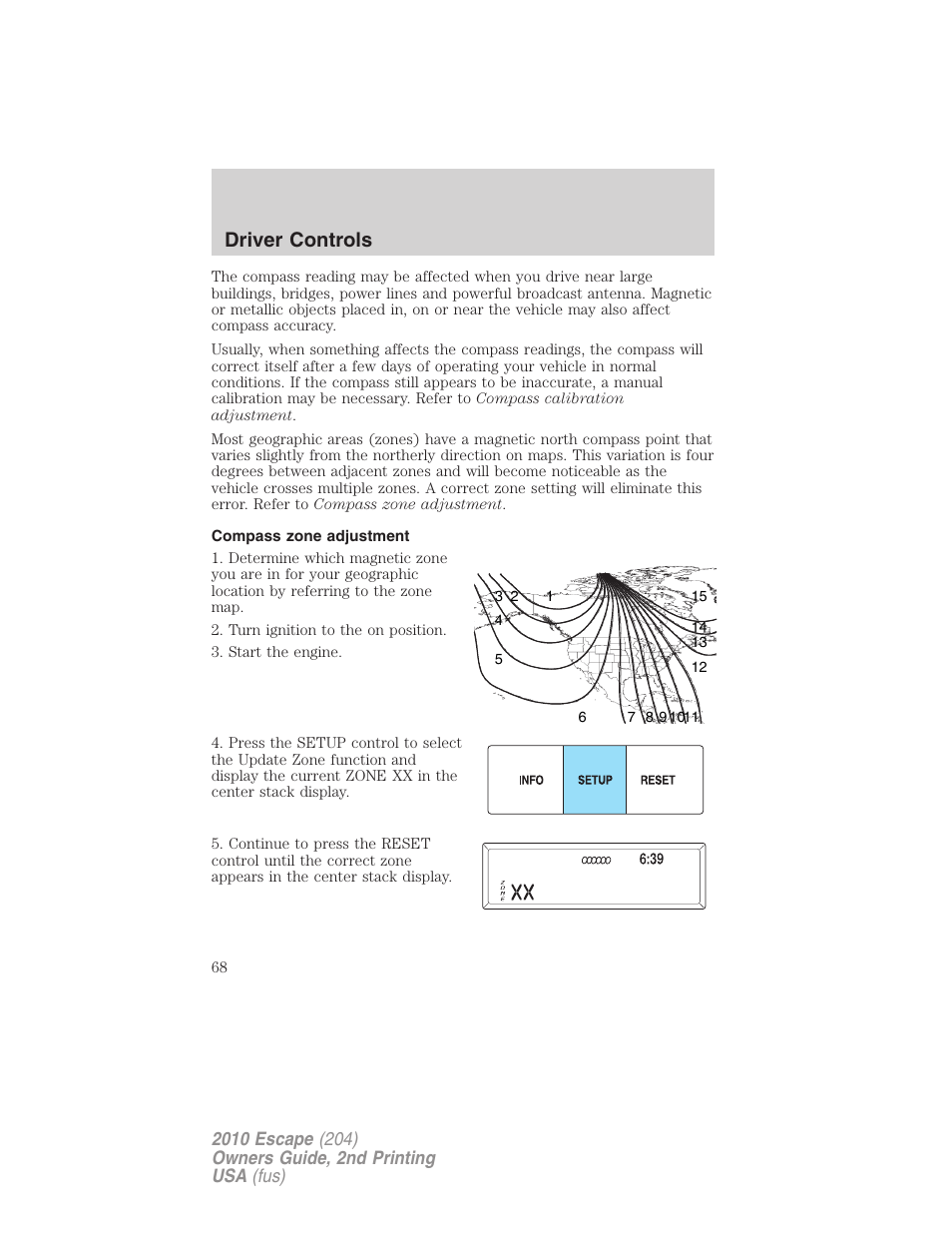 Compass zone adjustment, Driver controls | FORD 2010 Escape v.2 User Manual | Page 68 / 344