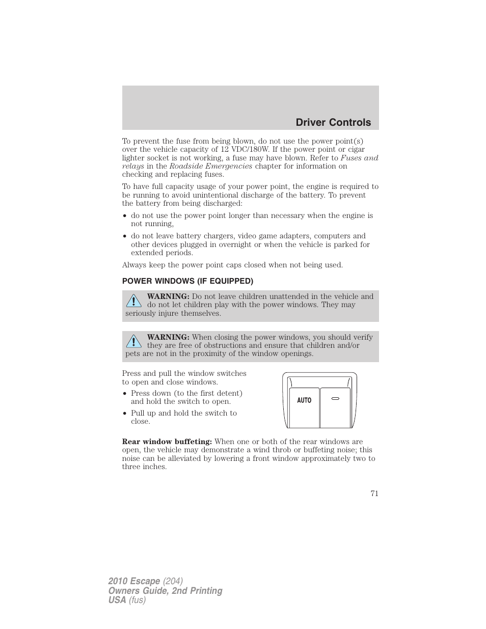 Power windows (if equipped), Power windows, Driver controls | FORD 2010 Escape v.2 User Manual | Page 71 / 344