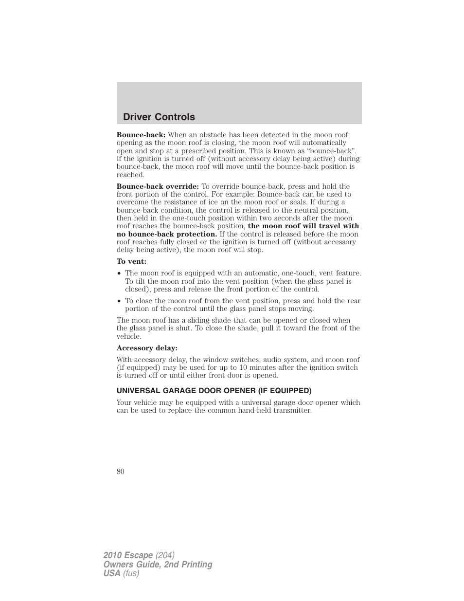 Universal garage door opener (if equipped), Driver controls | FORD 2010 Escape v.2 User Manual | Page 80 / 344