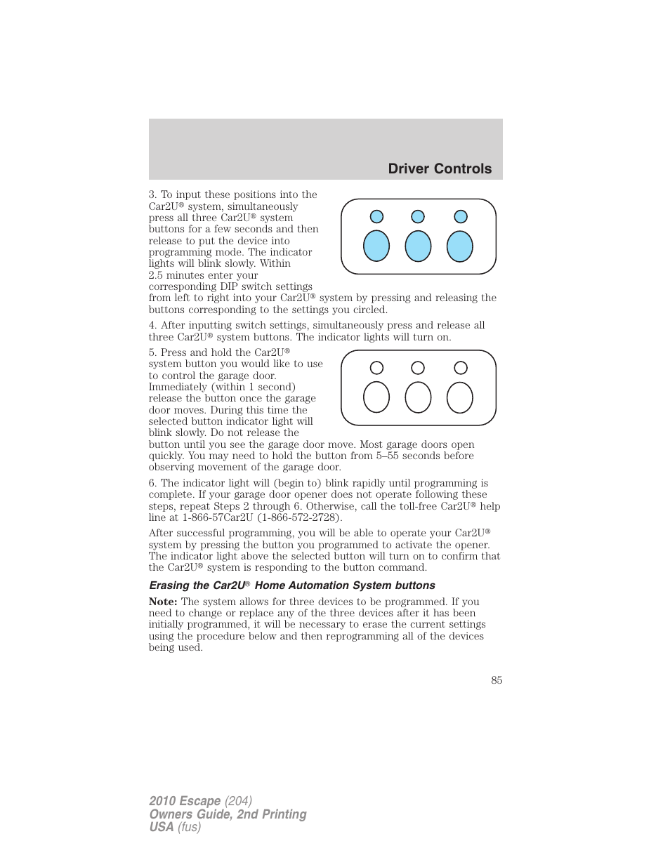 Erasing the car2u home automation system buttons, Driver controls | FORD 2010 Escape v.2 User Manual | Page 85 / 344