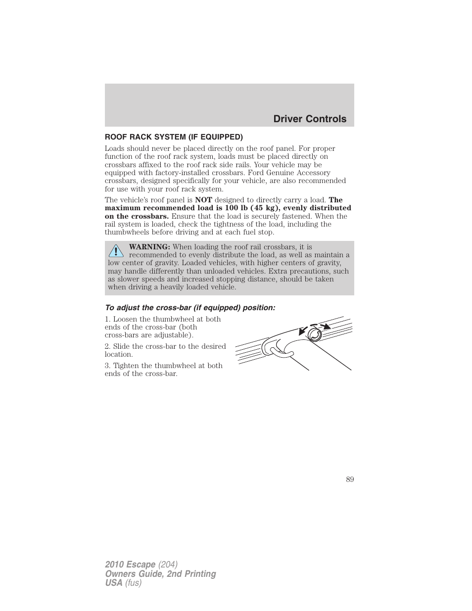 Roof rack system (if equipped), To adjust the cross-bar (if equipped) position, Driver controls | FORD 2010 Escape v.2 User Manual | Page 89 / 344