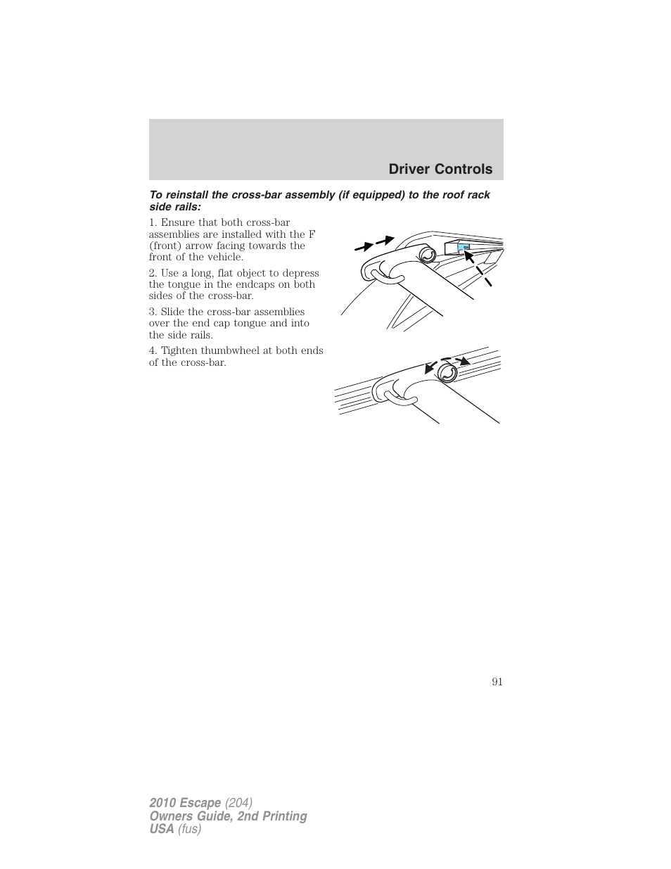 Driver controls | FORD 2010 Escape v.2 User Manual | Page 91 / 344