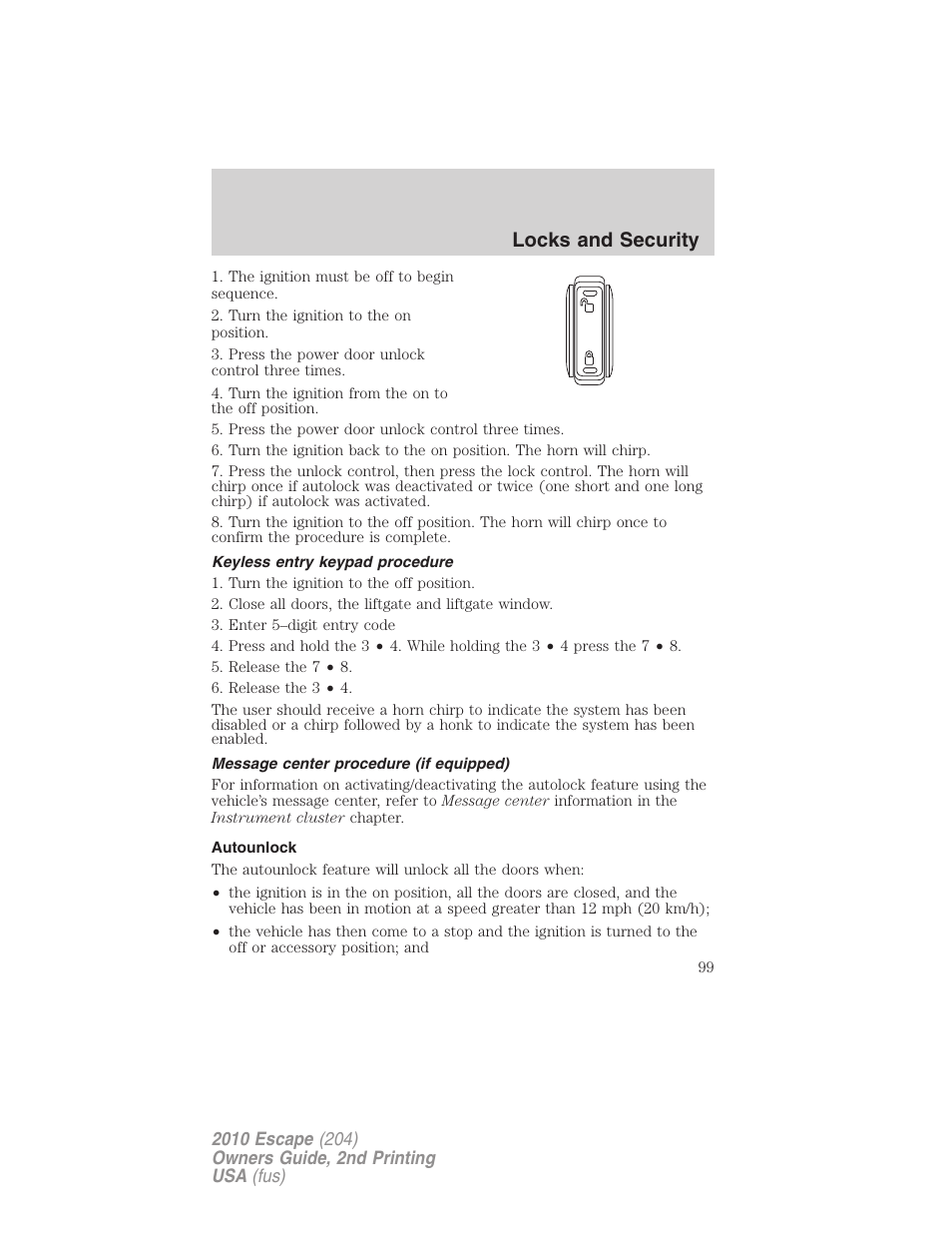 Keyless entry keypad procedure, Message center procedure (if equipped), Autounlock | Locks and security | FORD 2010 Escape v.2 User Manual | Page 99 / 344