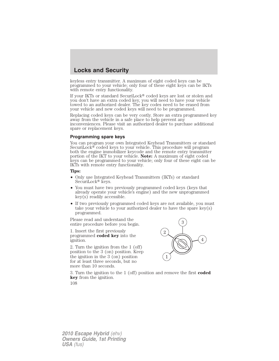 Programming spare keys, Locks and security | FORD 2010 Escape Hybrid v.1 User Manual | Page 108 / 352