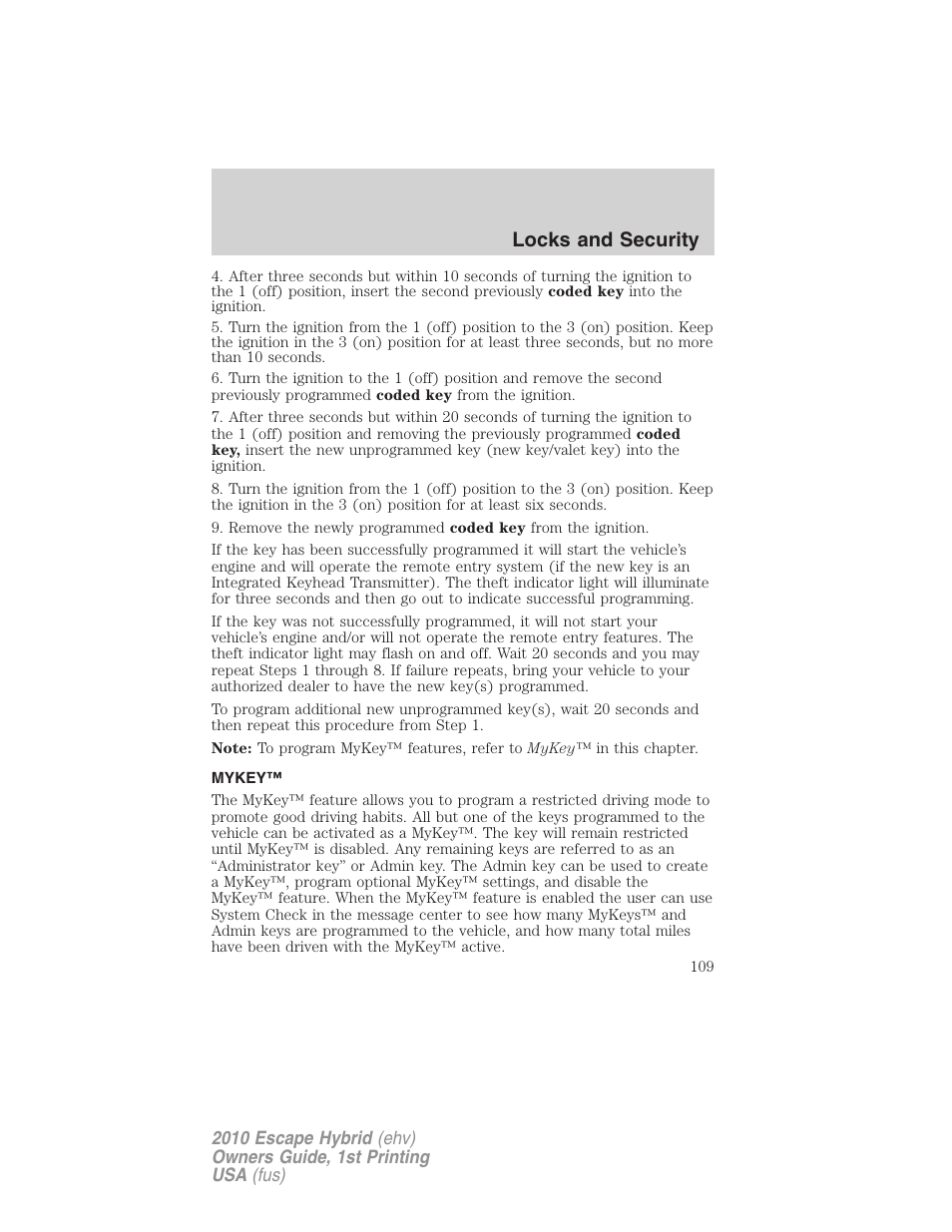 Mykey, Locks and security | FORD 2010 Escape Hybrid v.1 User Manual | Page 109 / 352