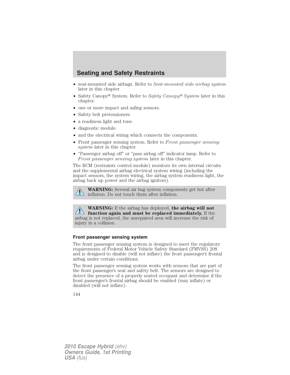 Front passenger sensing system, Seating and safety restraints | FORD 2010 Escape Hybrid v.1 User Manual | Page 144 / 352