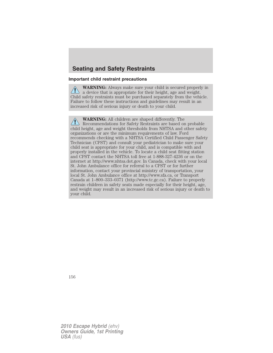 Important child restraint precautions, Seating and safety restraints | FORD 2010 Escape Hybrid v.1 User Manual | Page 156 / 352