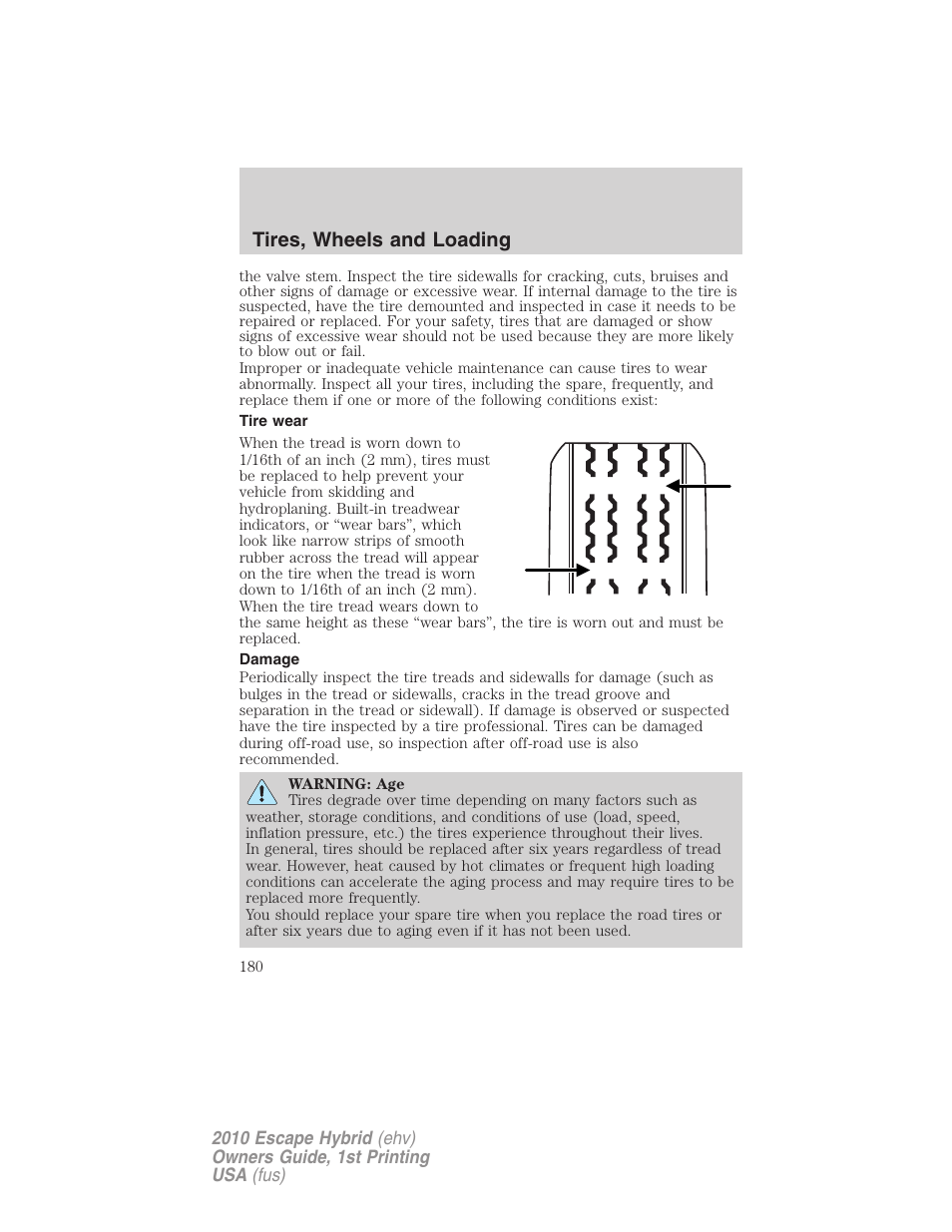 Tire wear, Damage, Tires, wheels and loading | FORD 2010 Escape Hybrid v.1 User Manual | Page 180 / 352
