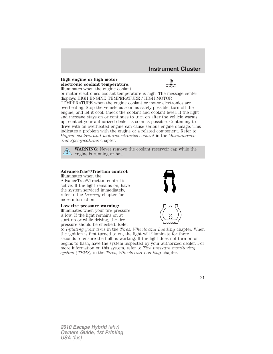 Instrument cluster | FORD 2010 Escape Hybrid v.1 User Manual | Page 21 / 352