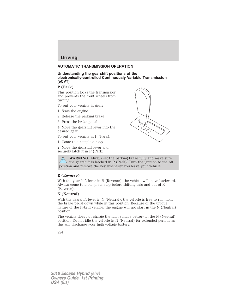Automatic transmission operation, Transmission operation, Driving | FORD 2010 Escape Hybrid v.1 User Manual | Page 224 / 352
