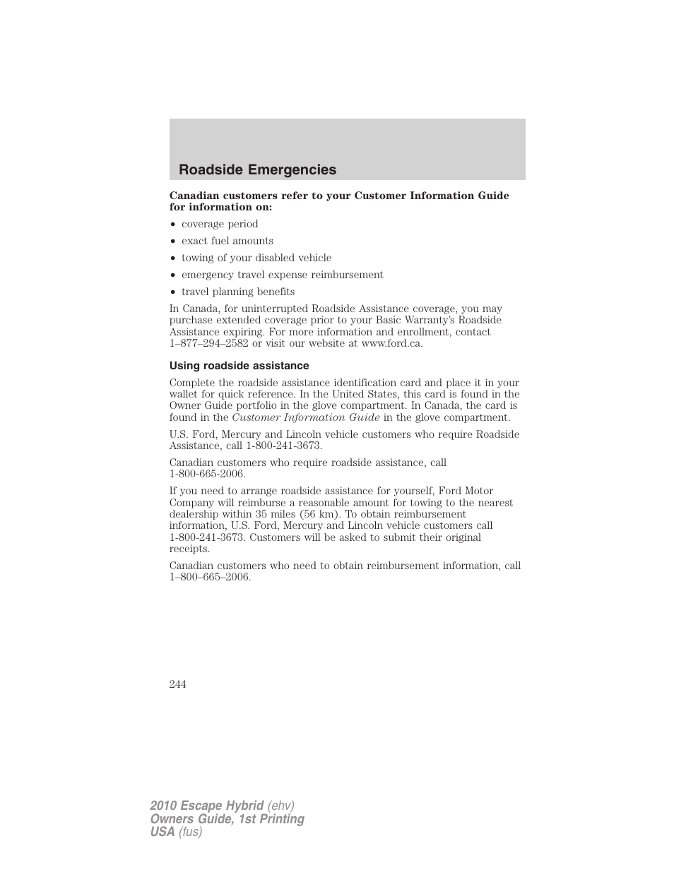 Using roadside assistance, Roadside emergencies | FORD 2010 Escape Hybrid v.1 User Manual | Page 244 / 352