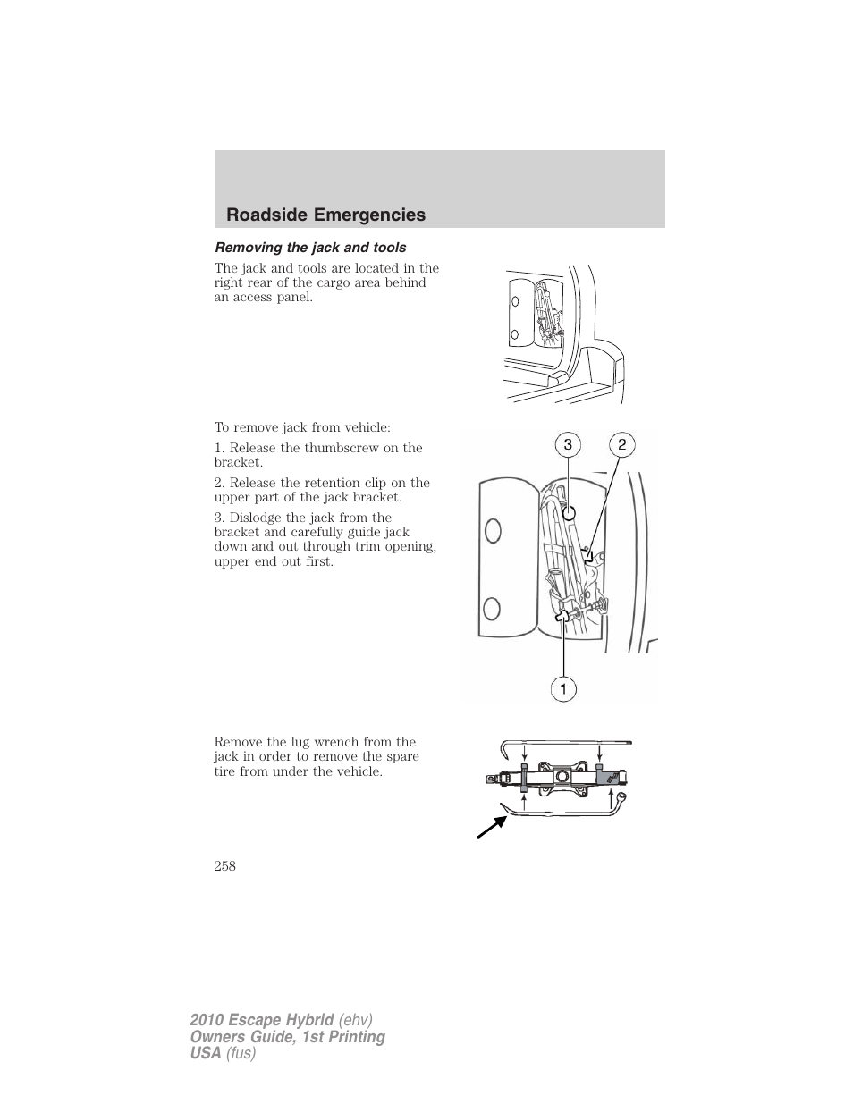 Removing the jack and tools, Roadside emergencies | FORD 2010 Escape Hybrid v.1 User Manual | Page 258 / 352