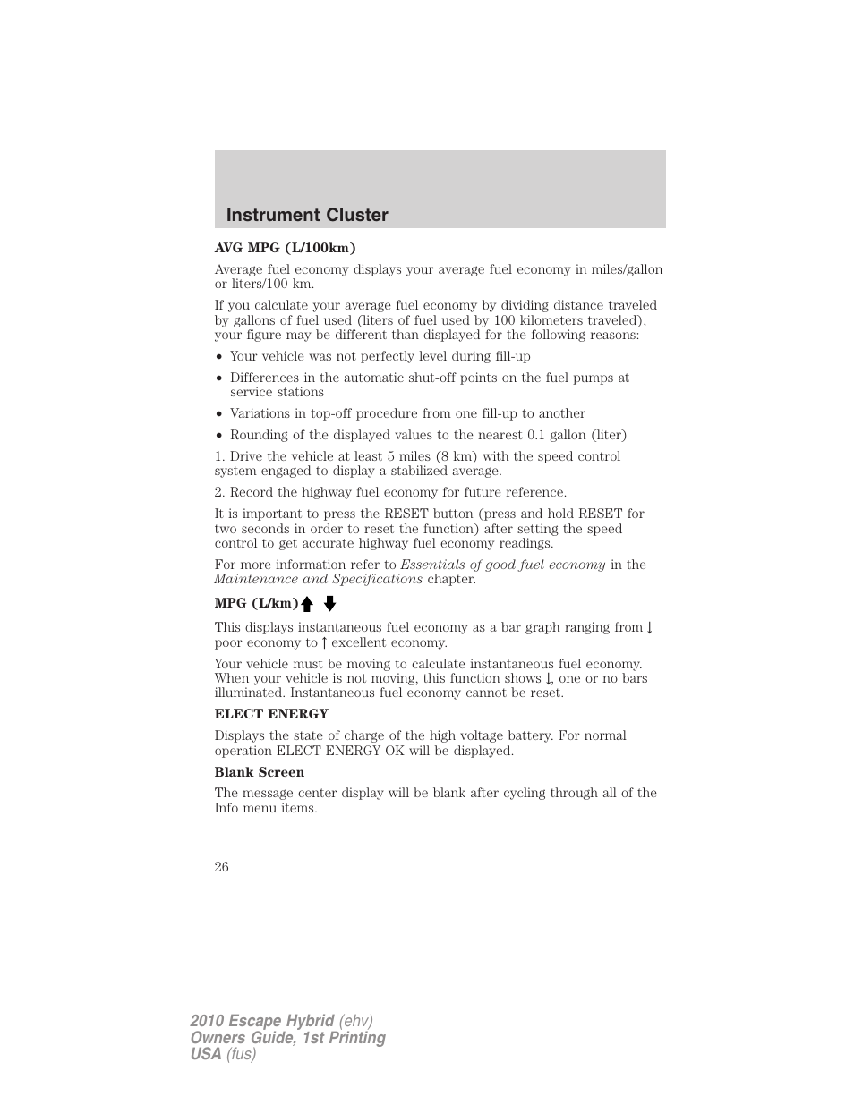 Instrument cluster | FORD 2010 Escape Hybrid v.1 User Manual | Page 26 / 352