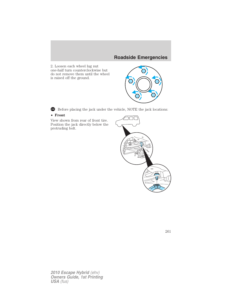 Roadside emergencies | FORD 2010 Escape Hybrid v.1 User Manual | Page 261 / 352