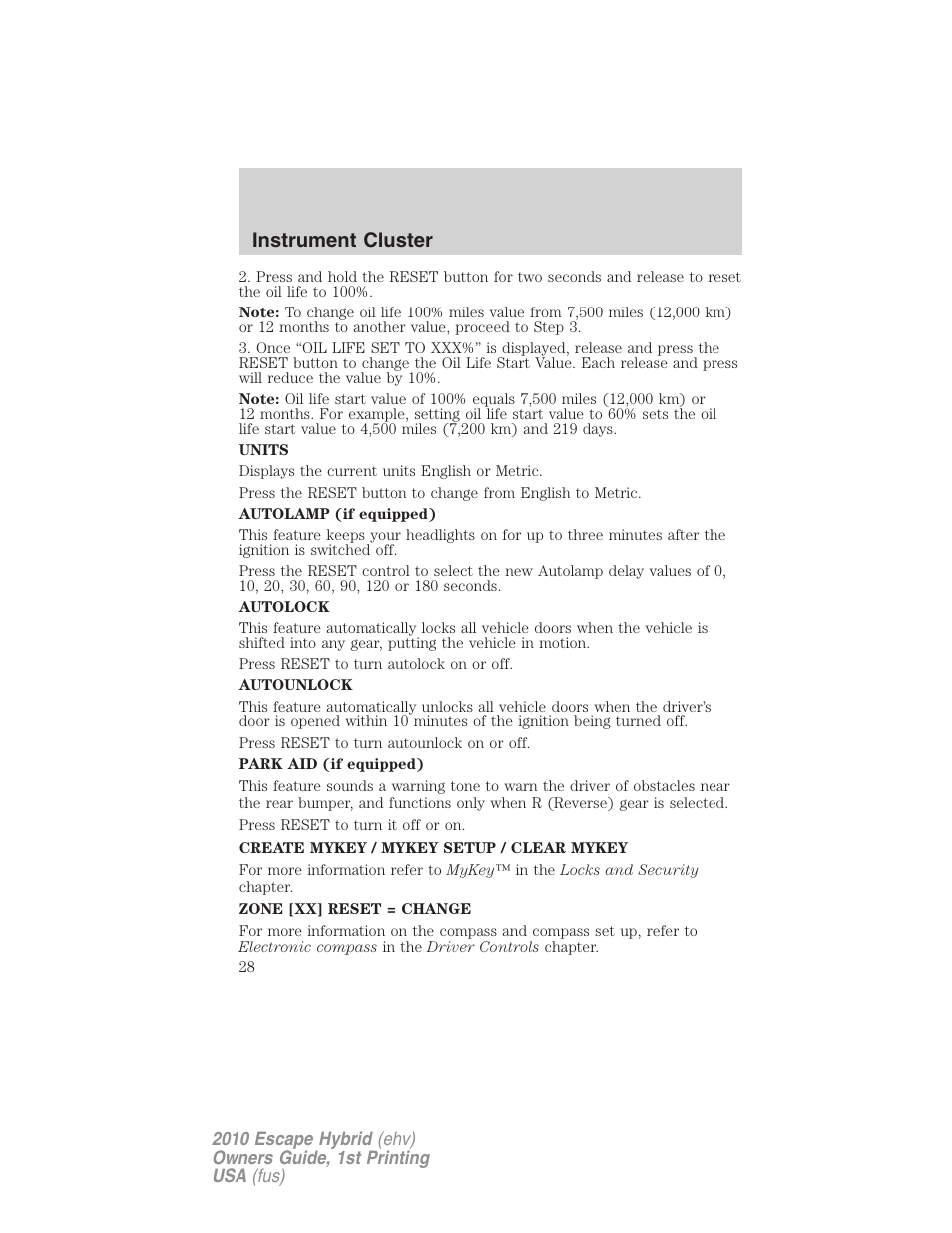 Instrument cluster | FORD 2010 Escape Hybrid v.1 User Manual | Page 28 / 352