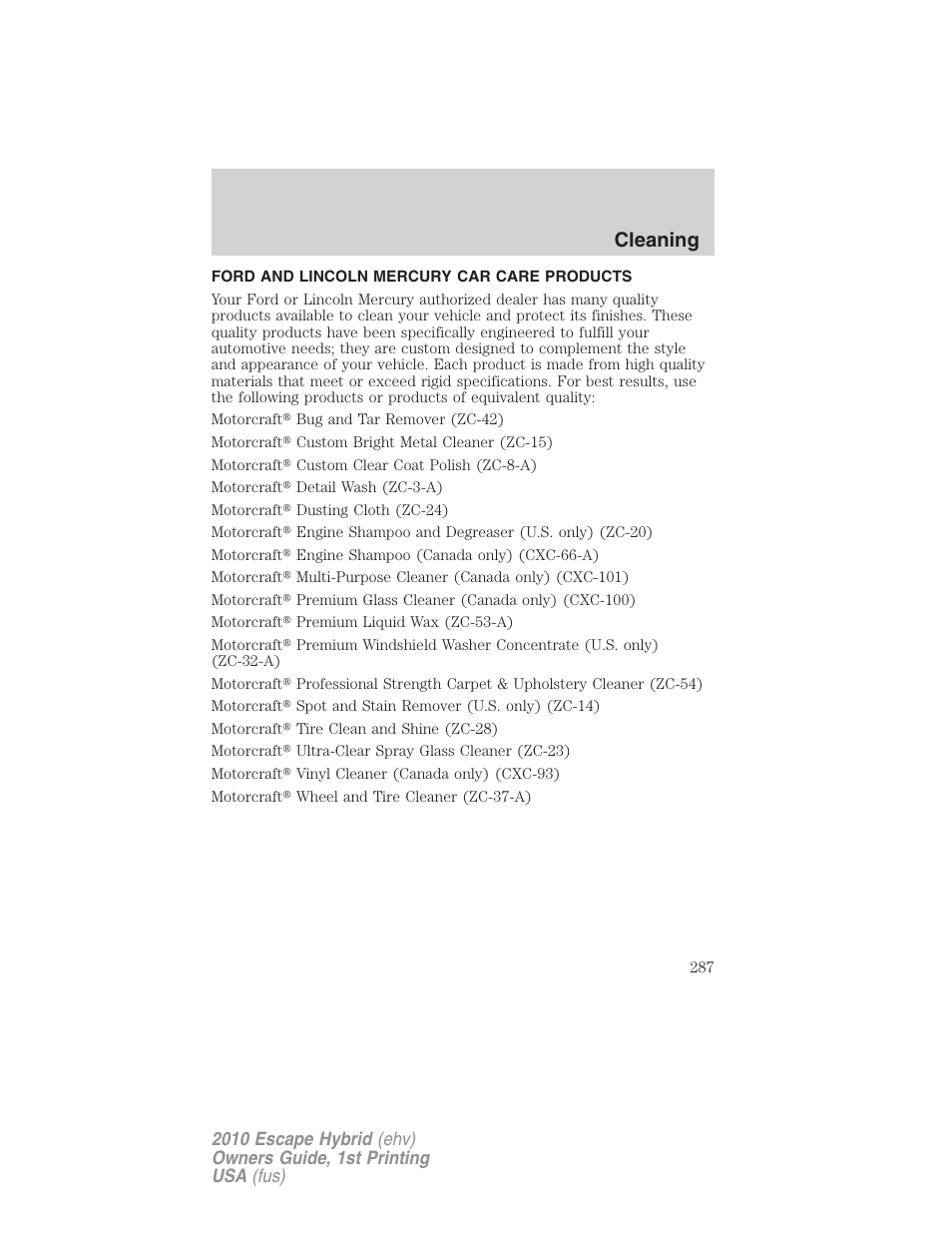 Ford and lincoln mercury car care products, Cleaning | FORD 2010 Escape Hybrid v.1 User Manual | Page 287 / 352