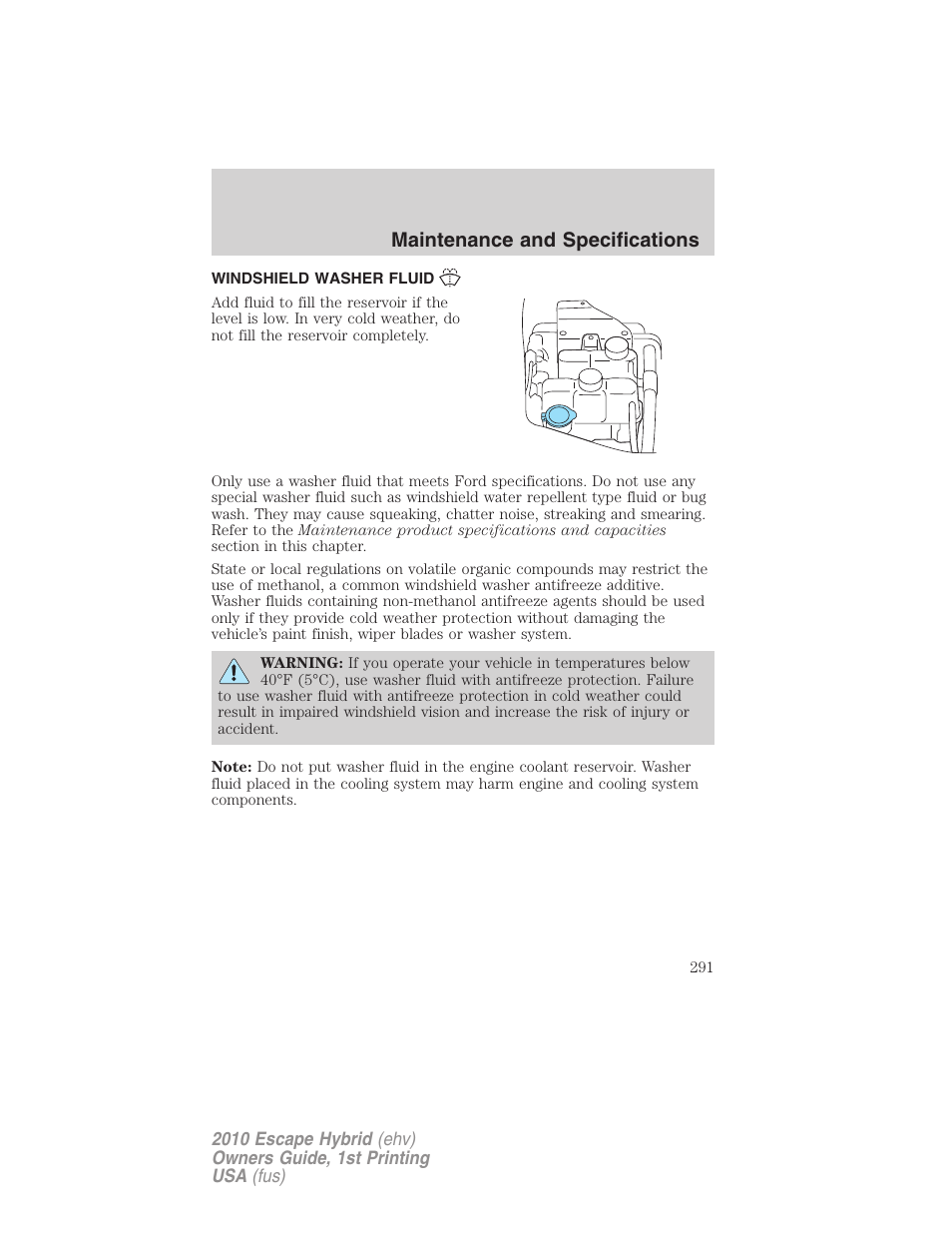 Windshield washer fluid, Maintenance and specifications | FORD 2010 Escape Hybrid v.1 User Manual | Page 291 / 352