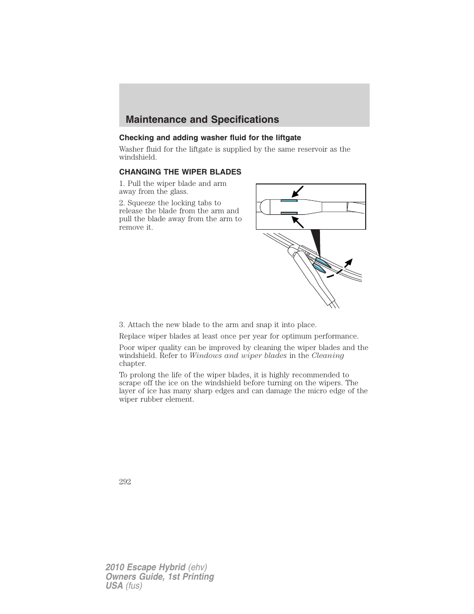 Checking and adding washer fluid for the liftgate, Changing the wiper blades, Maintenance and specifications | FORD 2010 Escape Hybrid v.1 User Manual | Page 292 / 352