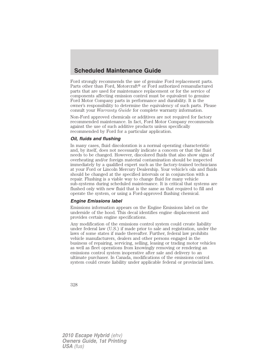 Oil, fluids and flushing, Engine emissions label, Scheduled maintenance guide | FORD 2010 Escape Hybrid v.1 User Manual | Page 328 / 352