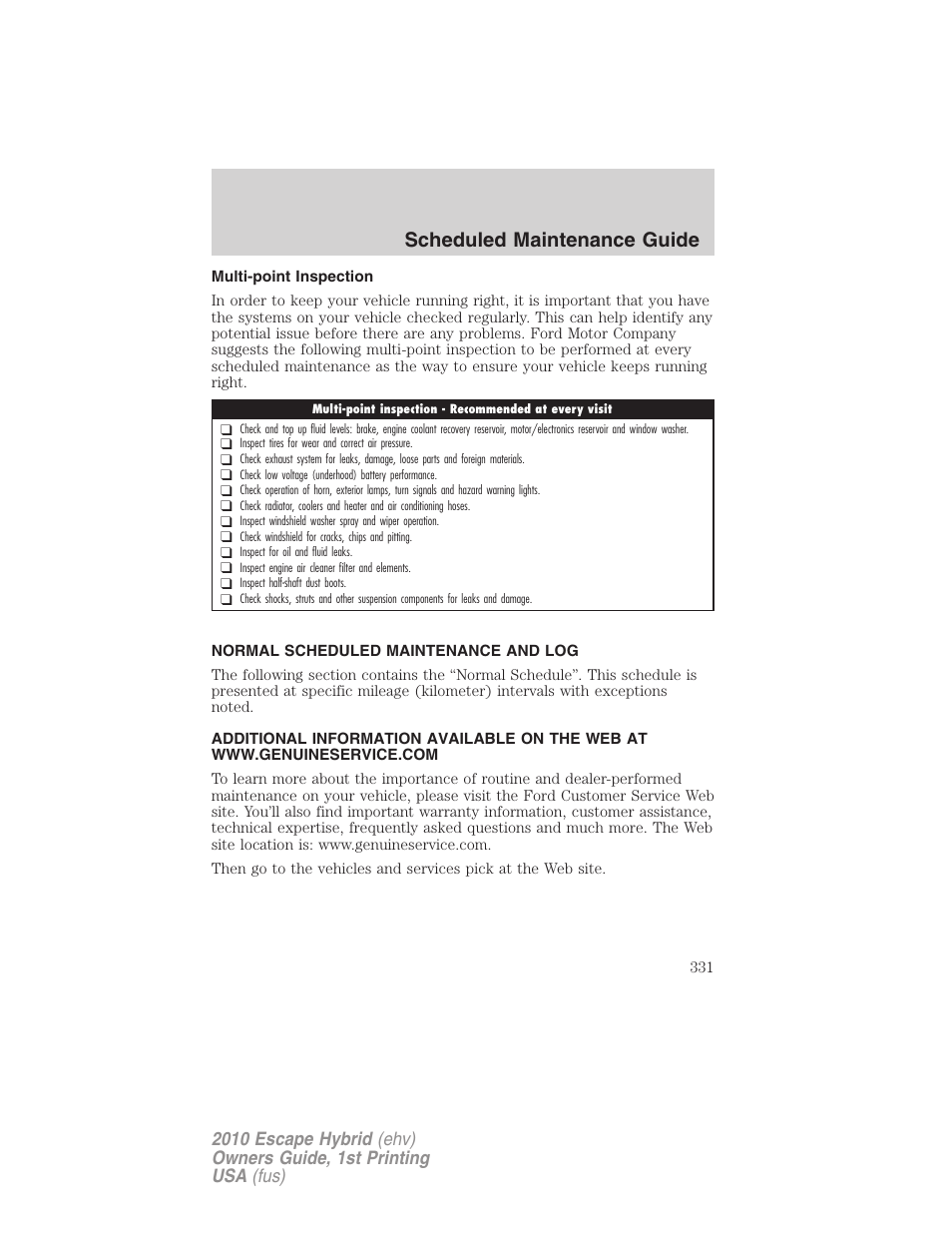 Multi-point inspection, Normal scheduled maintenance and log, Scheduled maintenance guide | FORD 2010 Escape Hybrid v.1 User Manual | Page 331 / 352