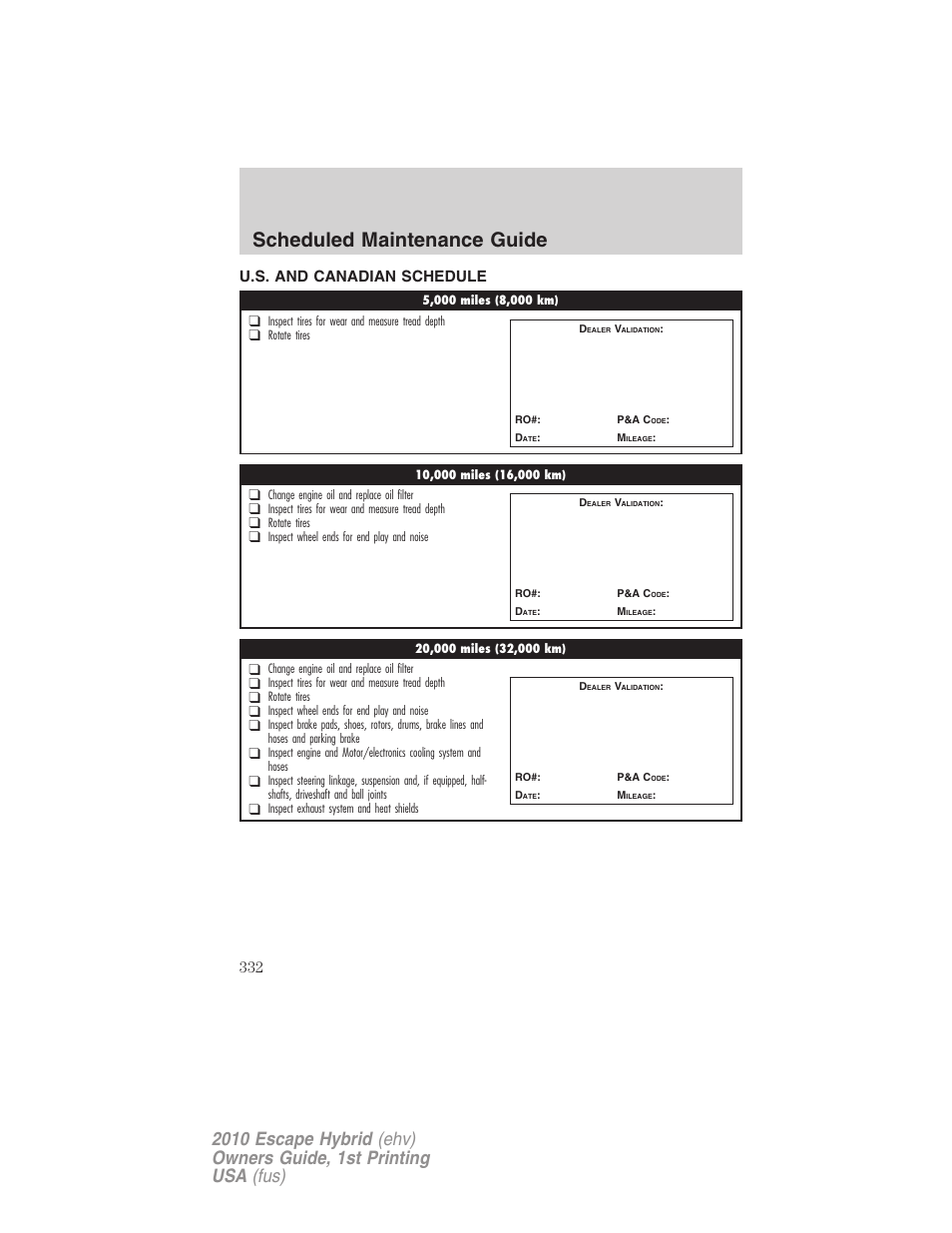 U.s. and canadian schedule, Scheduled maintenance guide | FORD 2010 Escape Hybrid v.1 User Manual | Page 332 / 352