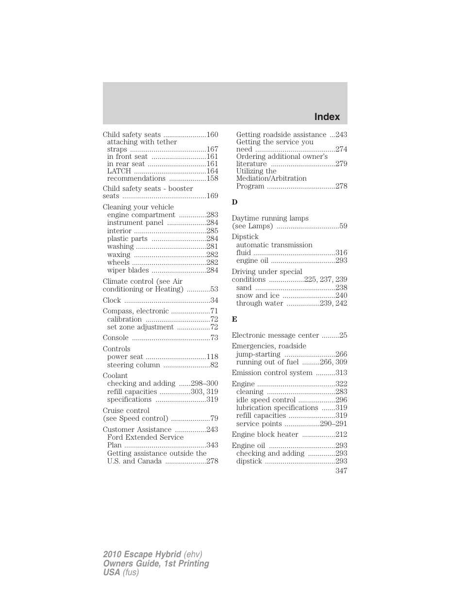 Index | FORD 2010 Escape Hybrid v.1 User Manual | Page 347 / 352