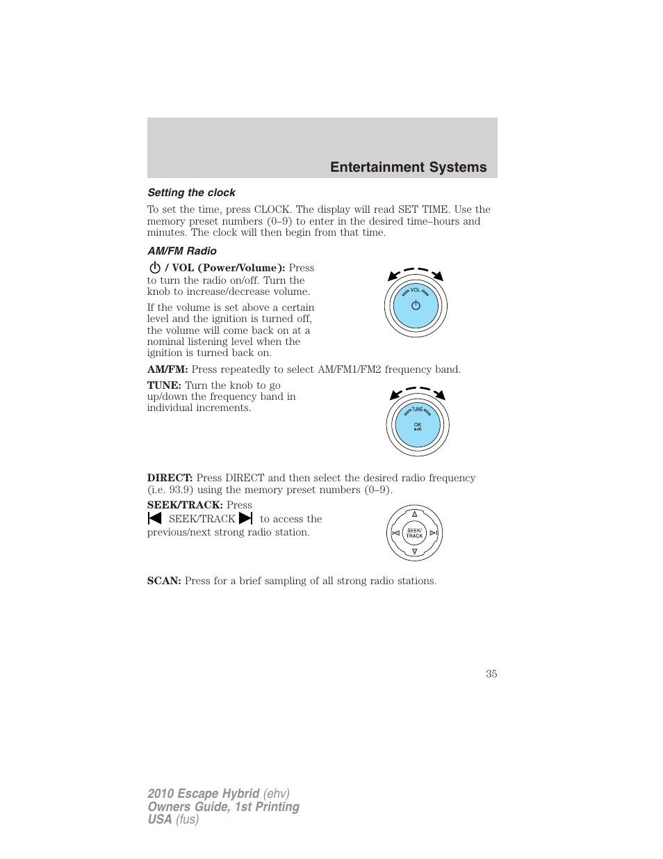 Setting the clock, Am/fm radio, Entertainment systems | FORD 2010 Escape Hybrid v.1 User Manual | Page 35 / 352