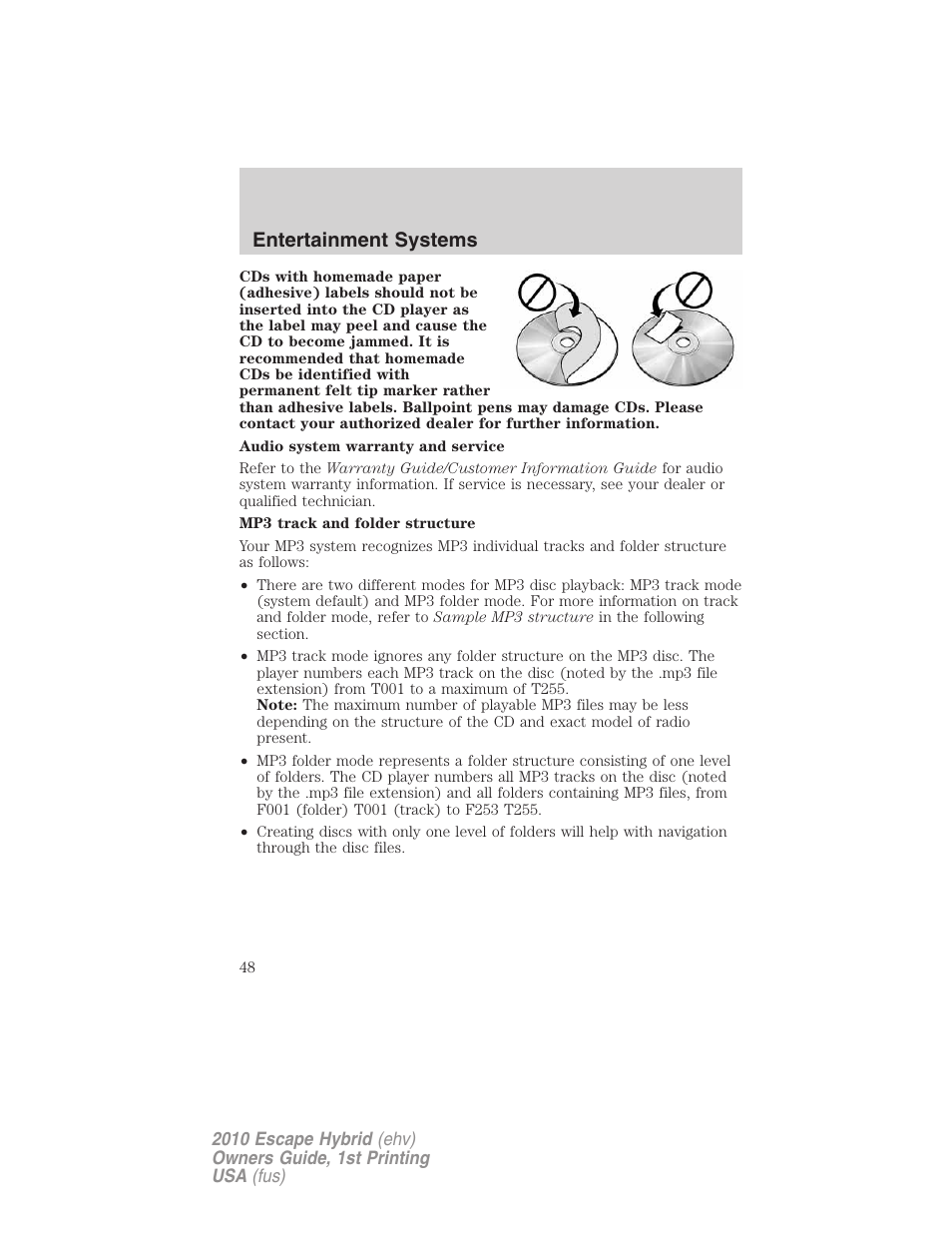 Entertainment systems | FORD 2010 Escape Hybrid v.1 User Manual | Page 48 / 352