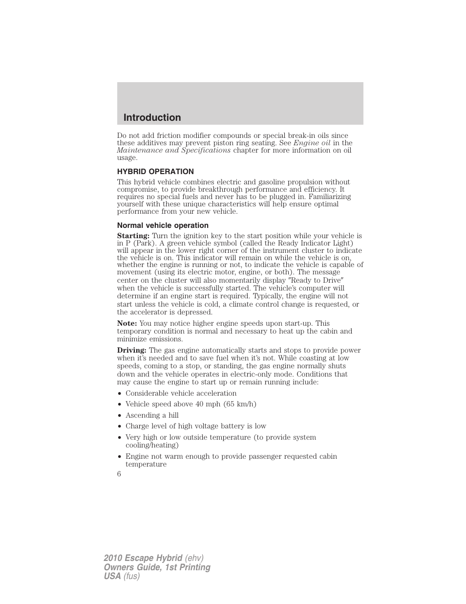 Hybrid operation, Normal vehicle operation, Introduction | FORD 2010 Escape Hybrid v.1 User Manual | Page 6 / 352