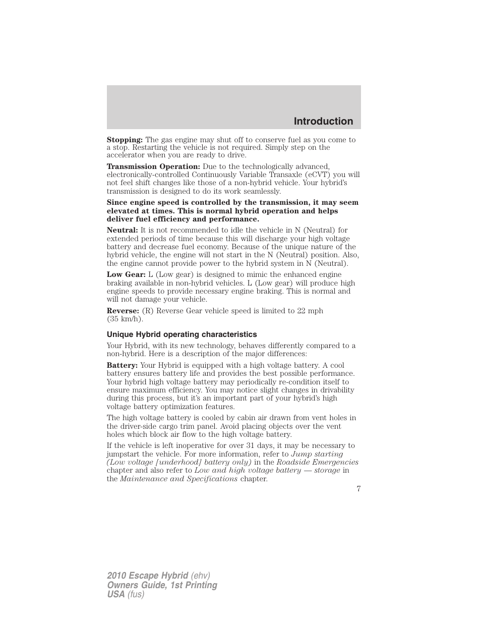 Unique hybrid operating characteristics, Introduction | FORD 2010 Escape Hybrid v.1 User Manual | Page 7 / 352