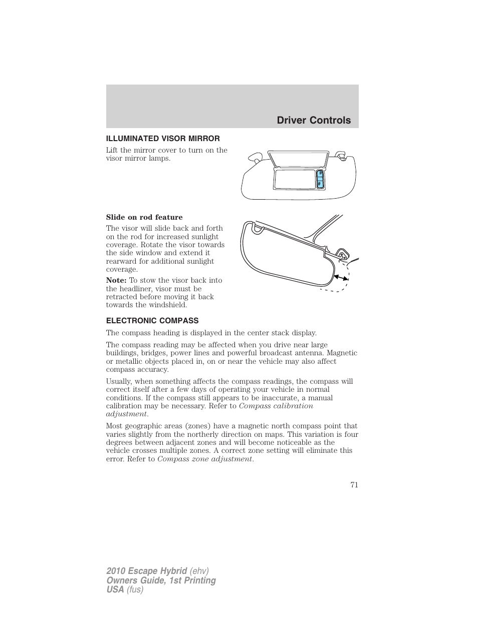 Illuminated visor mirror, Electronic compass, Driver controls | FORD 2010 Escape Hybrid v.1 User Manual | Page 71 / 352