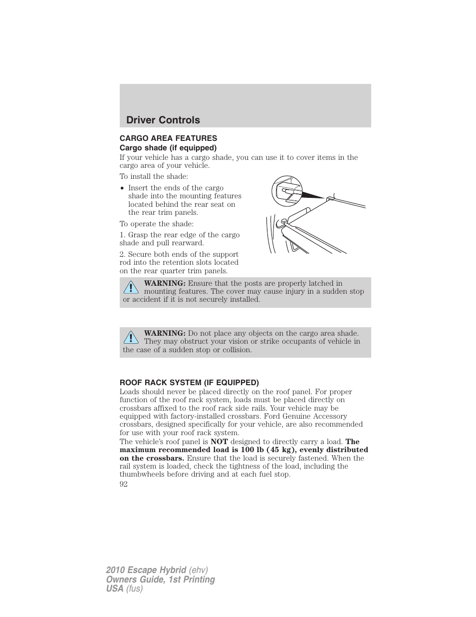 Cargo area features, Cargo shade (if equipped), Roof rack system (if equipped) | Driver controls | FORD 2010 Escape Hybrid v.1 User Manual | Page 92 / 352