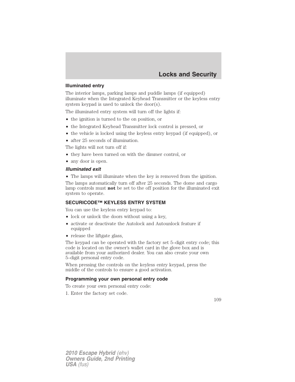Illuminated entry, Illuminated exit, Securicode™ keyless entry system | Programming your own personal entry code, Locks and security | FORD 2010 Escape Hybrid v.2 User Manual | Page 109 / 353