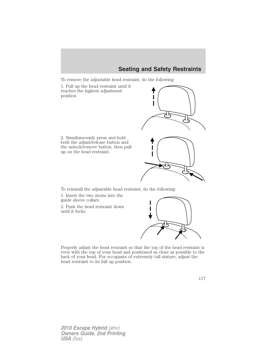 Seating and safety restraints | FORD 2010 Escape Hybrid v.2 User Manual | Page 117 / 353