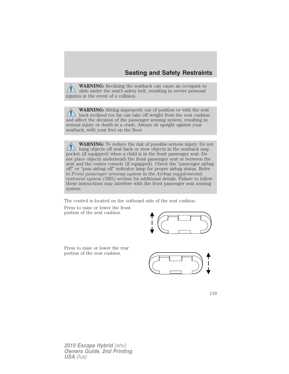 Seating and safety restraints | FORD 2010 Escape Hybrid v.2 User Manual | Page 119 / 353