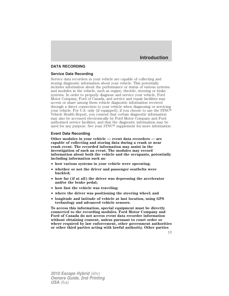 Data recording, Service data recording, Event data recording | Introduction | FORD 2010 Escape Hybrid v.2 User Manual | Page 13 / 353