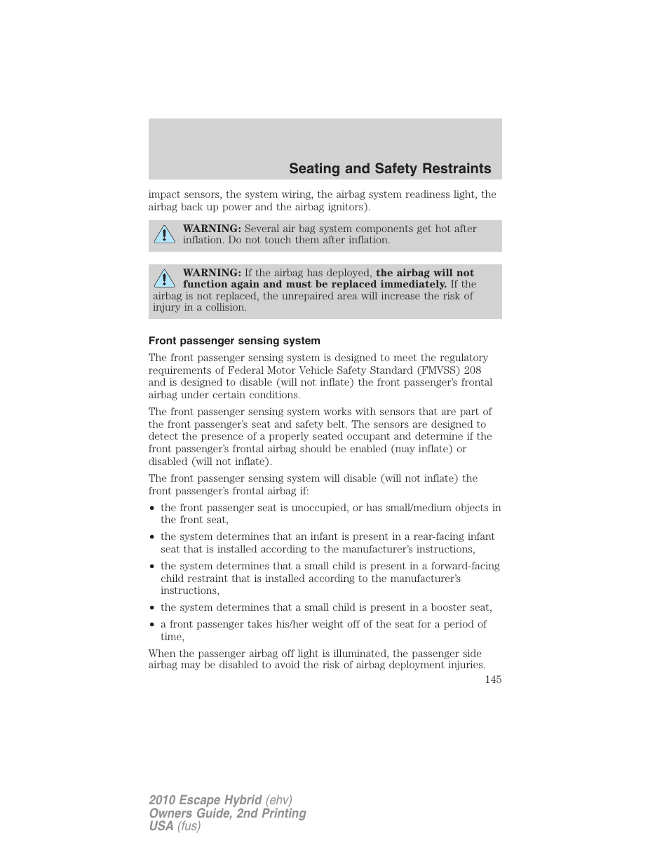 Front passenger sensing system, Seating and safety restraints | FORD 2010 Escape Hybrid v.2 User Manual | Page 145 / 353