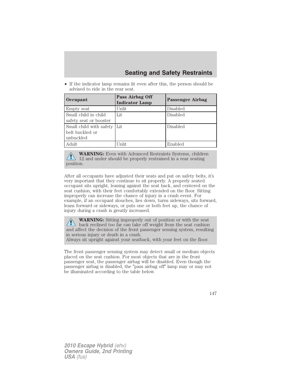 Seating and safety restraints | FORD 2010 Escape Hybrid v.2 User Manual | Page 147 / 353