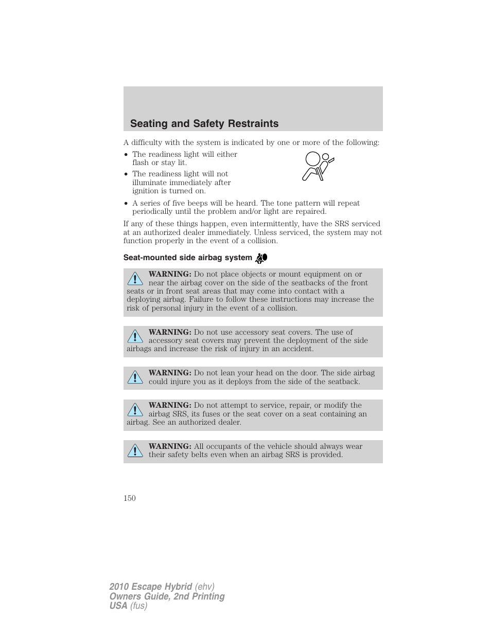 Seat-mounted side airbag system, Seating and safety restraints | FORD 2010 Escape Hybrid v.2 User Manual | Page 150 / 353