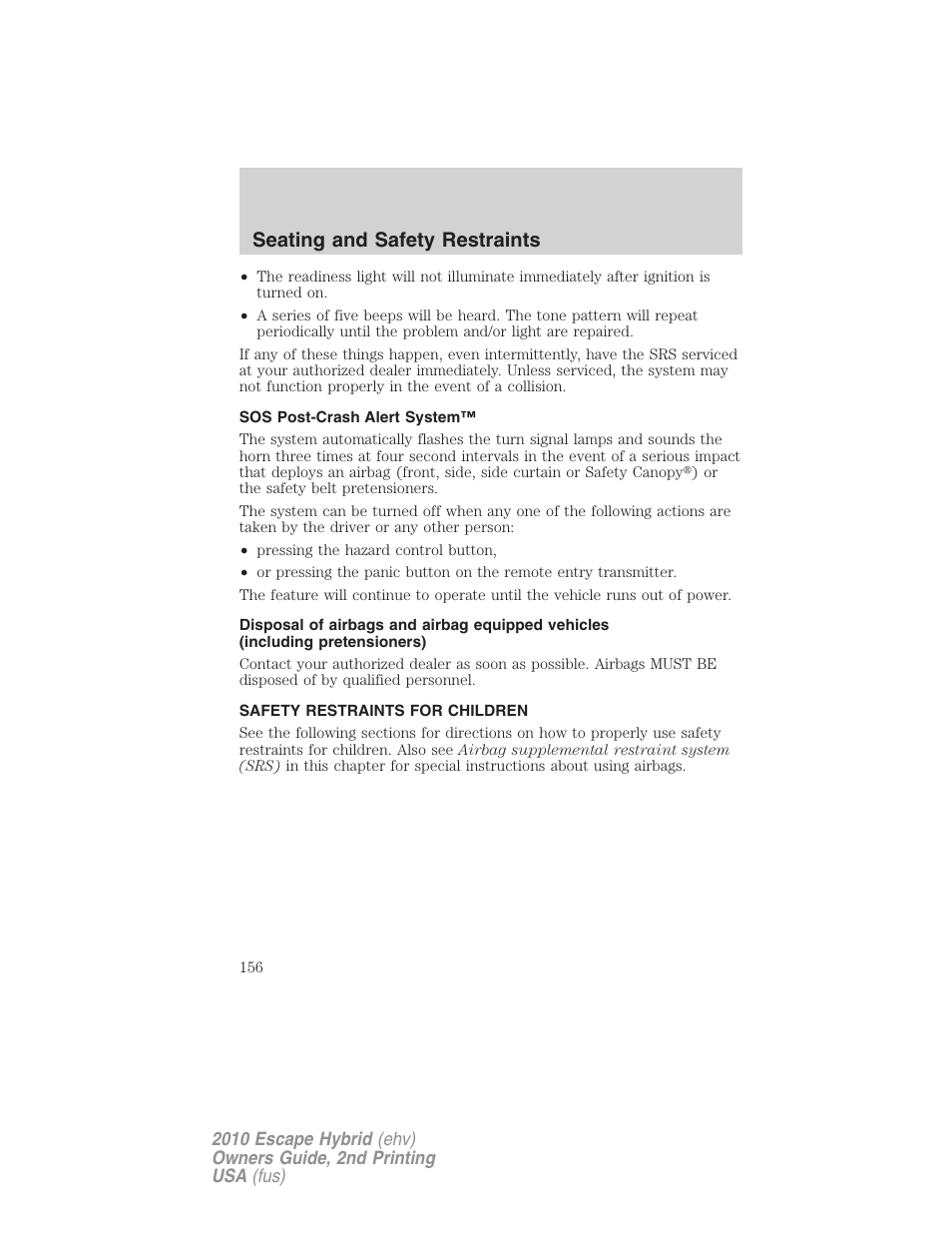 Sos post-crash alert system, Safety restraints for children, Child restraints | Seating and safety restraints | FORD 2010 Escape Hybrid v.2 User Manual | Page 156 / 353