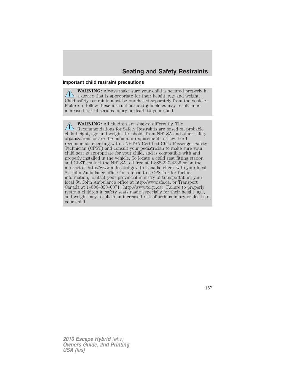 Important child restraint precautions, Seating and safety restraints | FORD 2010 Escape Hybrid v.2 User Manual | Page 157 / 353