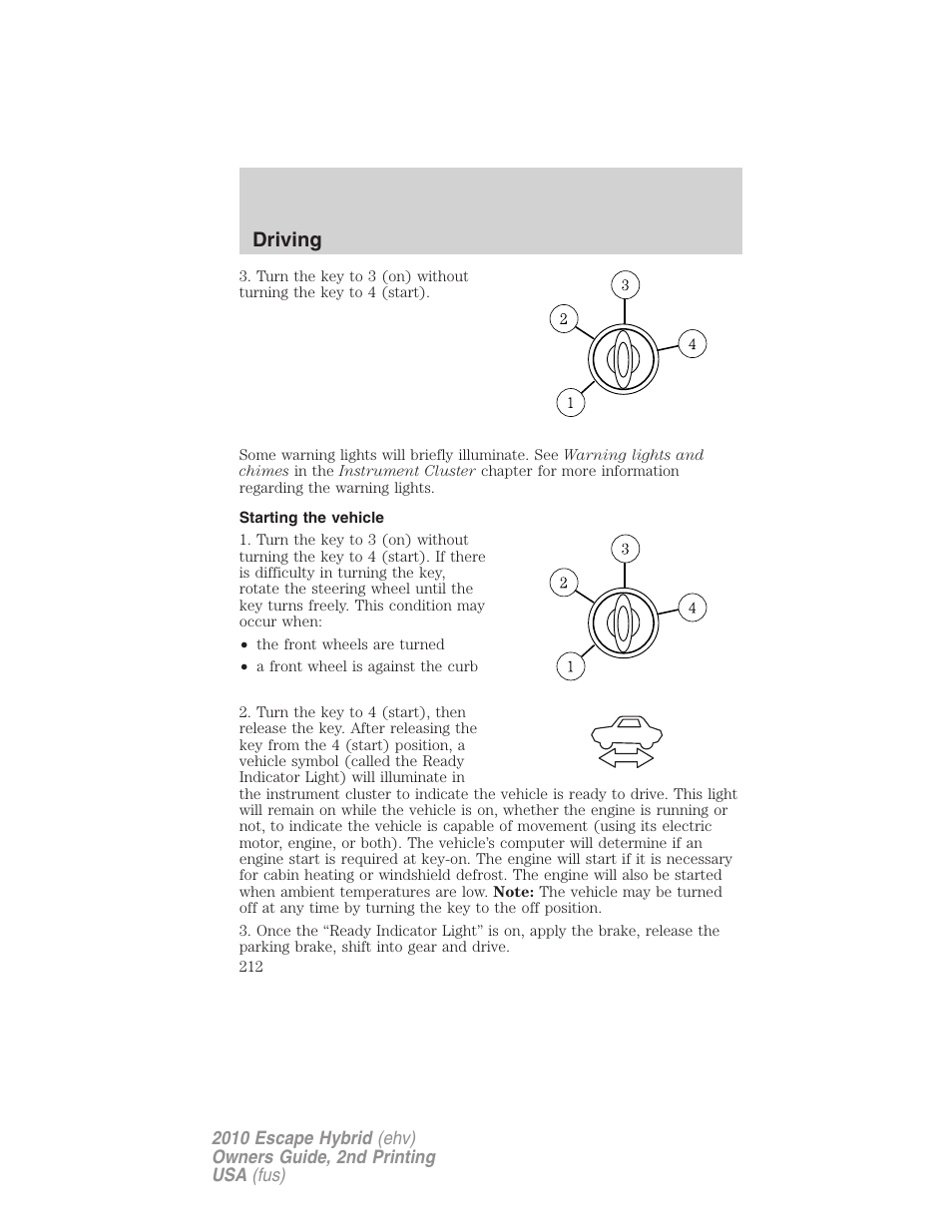 Starting the vehicle, Driving | FORD 2010 Escape Hybrid v.2 User Manual | Page 212 / 353