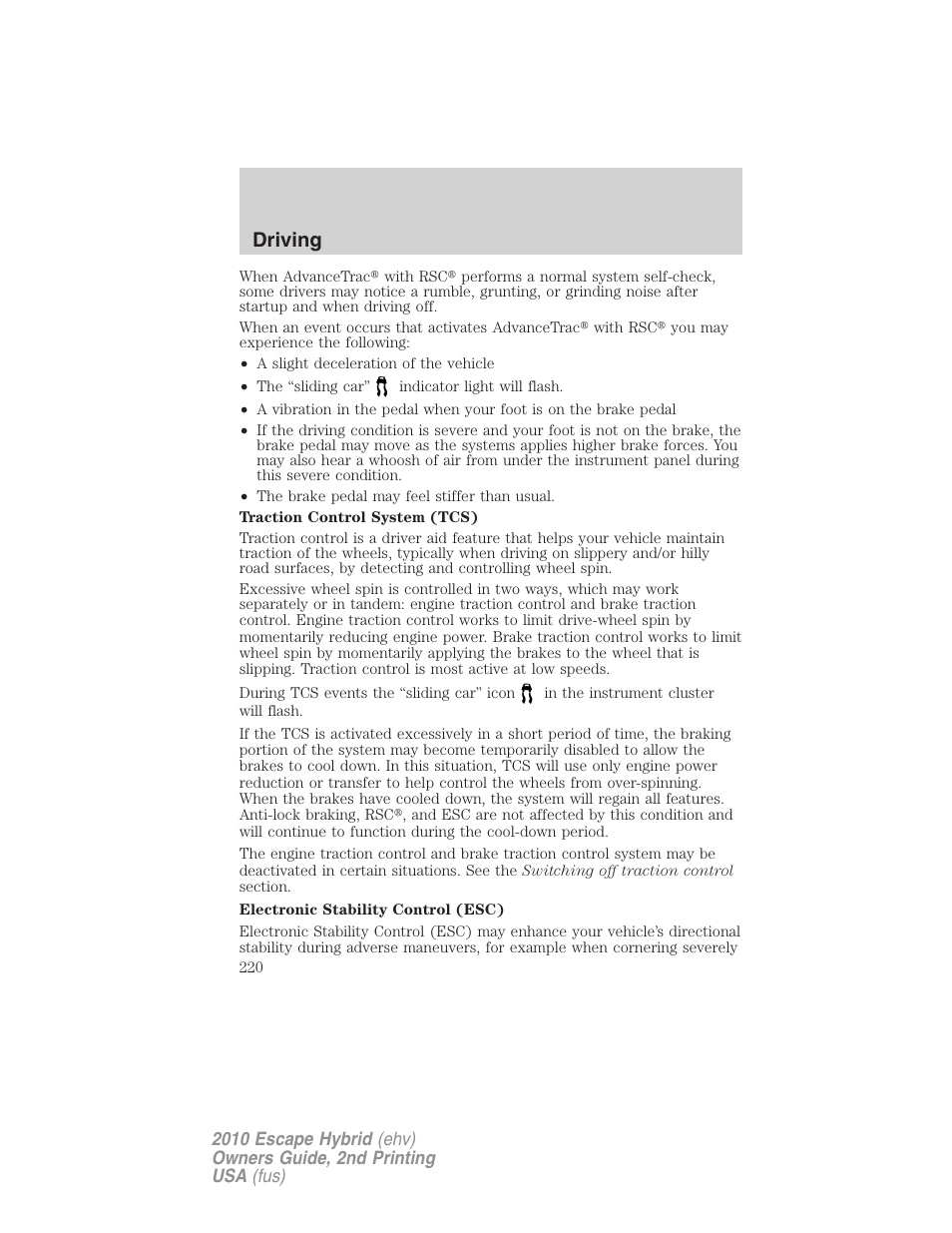 Driving | FORD 2010 Escape Hybrid v.2 User Manual | Page 220 / 353