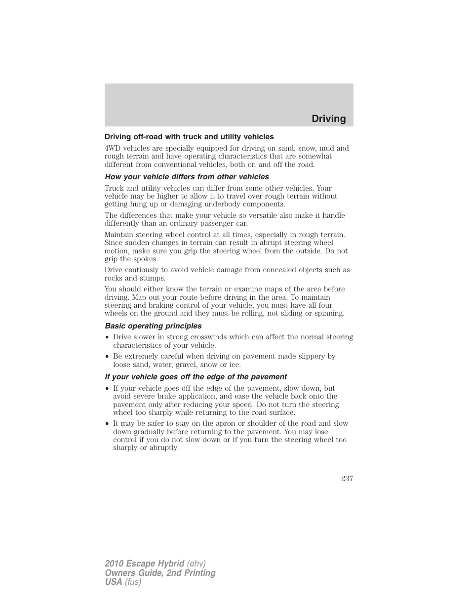 Driving off-road with truck and utility vehicles, How your vehicle differs from other vehicles, Basic operating principles | If your vehicle goes off the edge of the pavement, Driving | FORD 2010 Escape Hybrid v.2 User Manual | Page 237 / 353