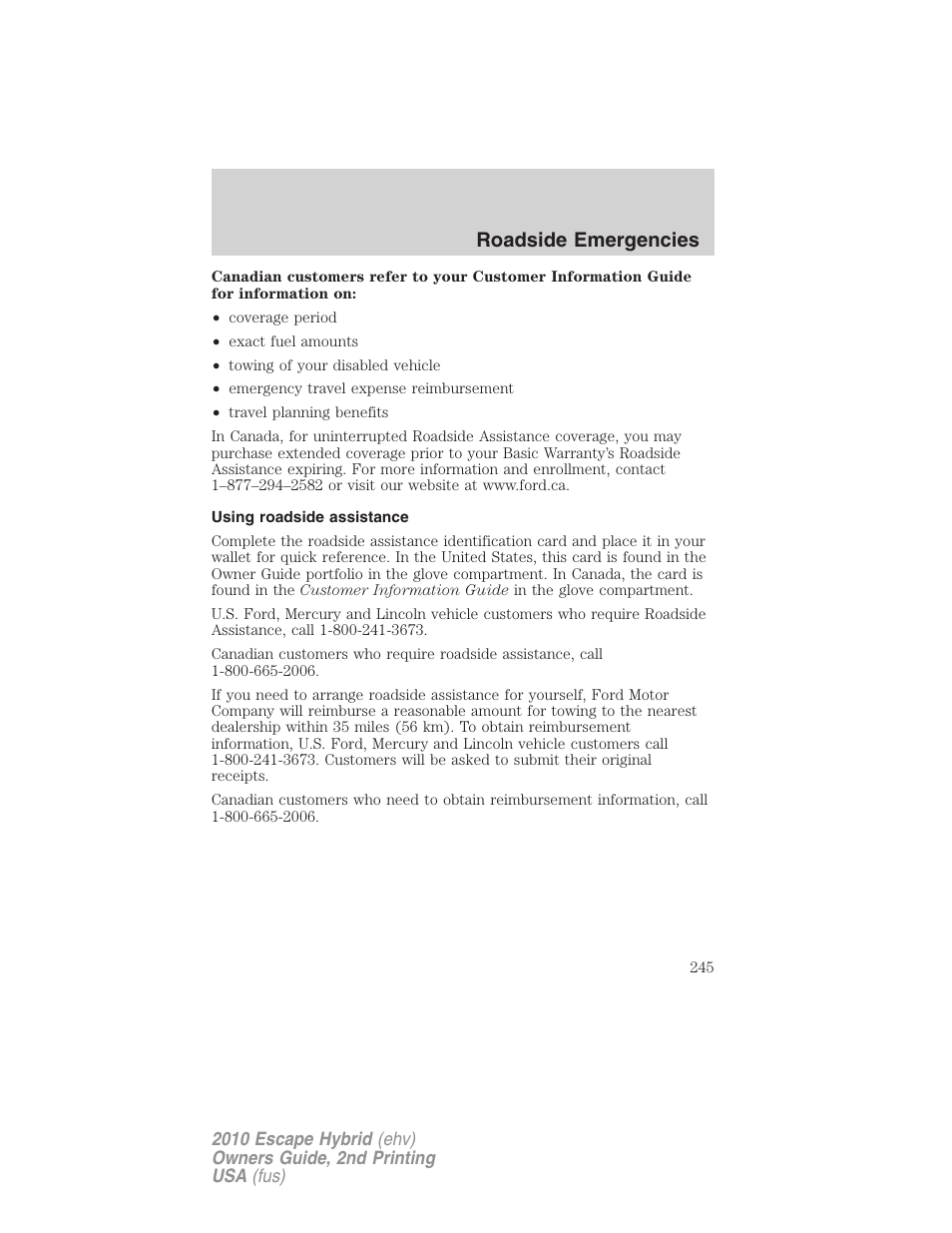 Using roadside assistance, Roadside emergencies | FORD 2010 Escape Hybrid v.2 User Manual | Page 245 / 353