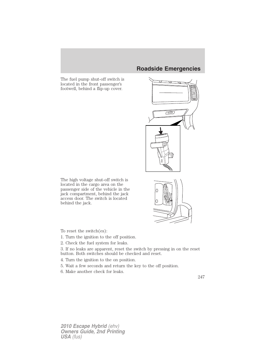 Roadside emergencies | FORD 2010 Escape Hybrid v.2 User Manual | Page 247 / 353