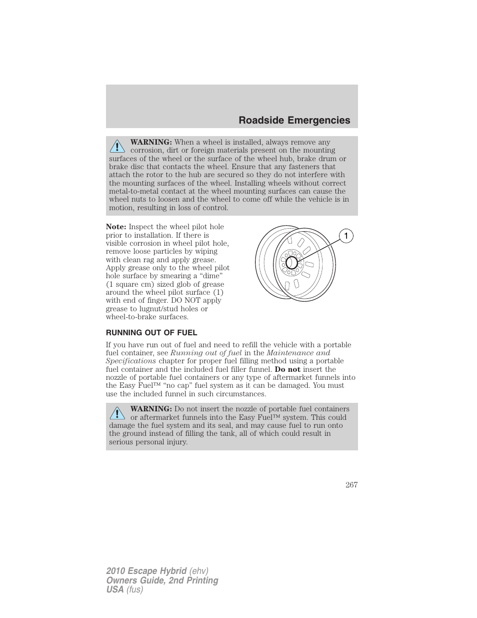 Running out of fuel, Roadside emergencies | FORD 2010 Escape Hybrid v.2 User Manual | Page 267 / 353