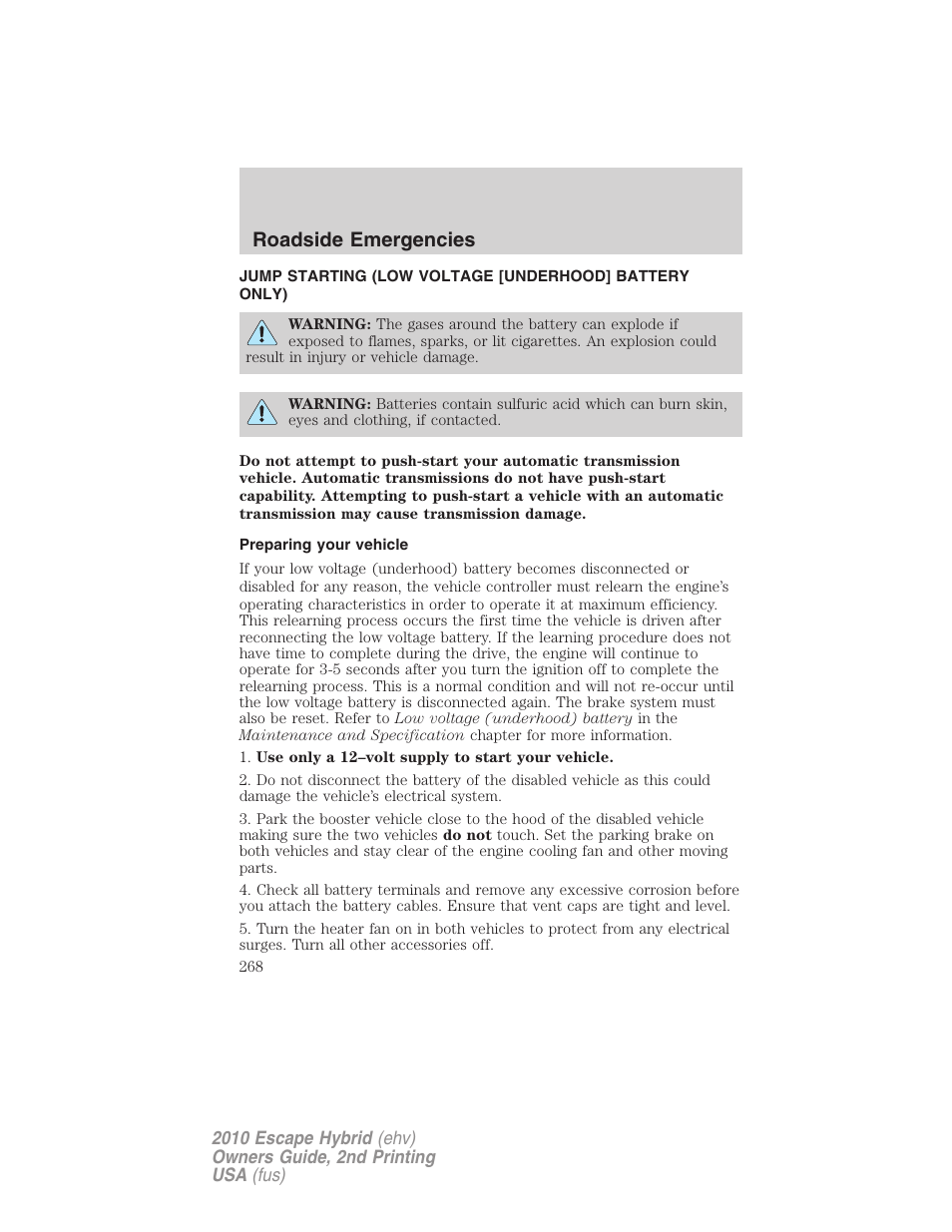 Preparing your vehicle, Jump starting, Roadside emergencies | FORD 2010 Escape Hybrid v.2 User Manual | Page 268 / 353