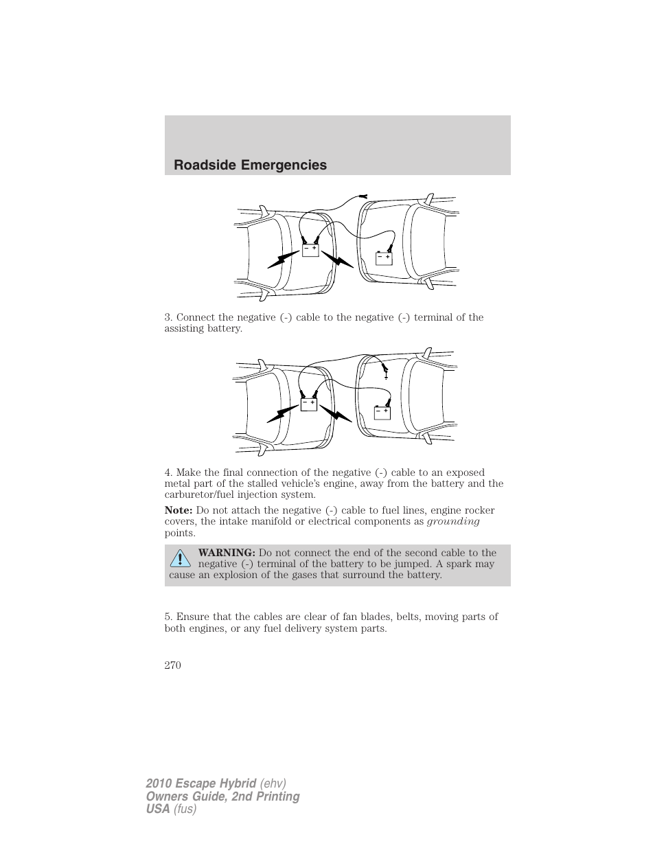 Roadside emergencies | FORD 2010 Escape Hybrid v.2 User Manual | Page 270 / 353