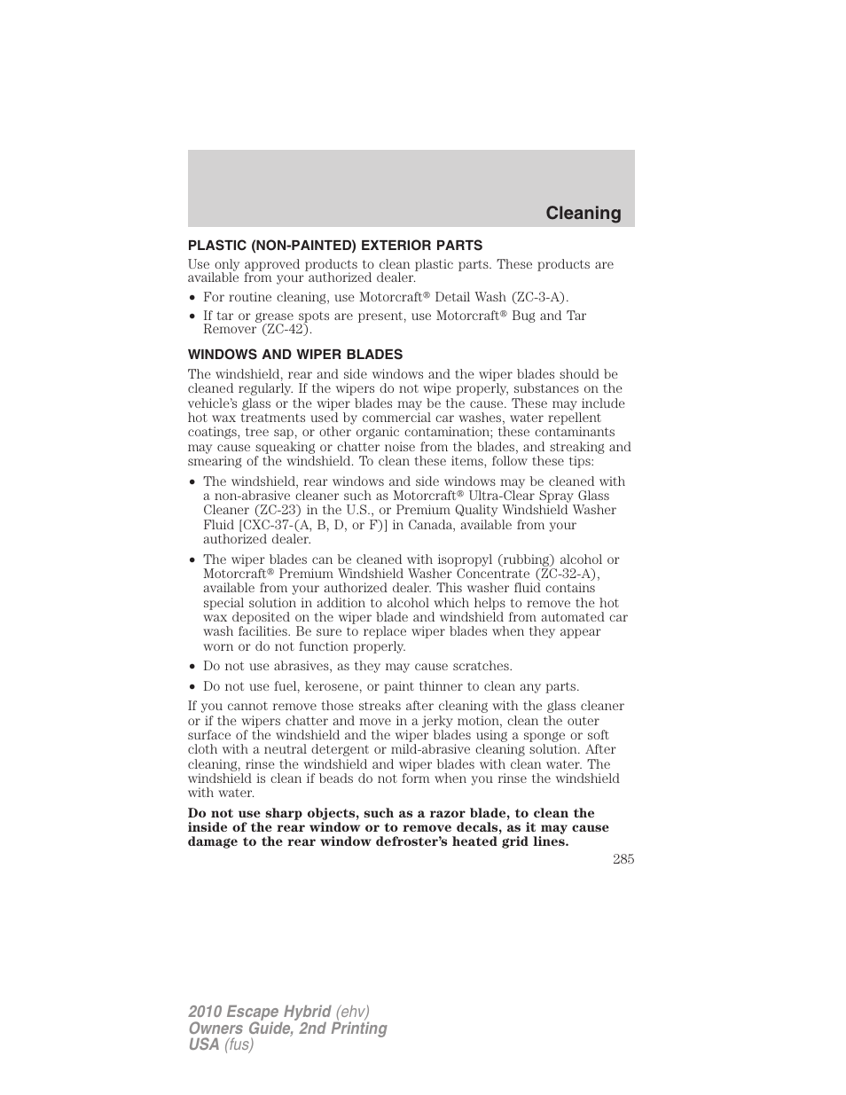 Plastic (non-painted) exterior parts, Windows and wiper blades, Cleaning | FORD 2010 Escape Hybrid v.2 User Manual | Page 285 / 353